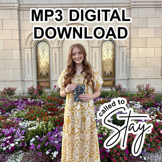 Woman holding a Book of Mormon with 'MP3 Digital Download' text and 'called to Stay' logo in front of a floral garden.