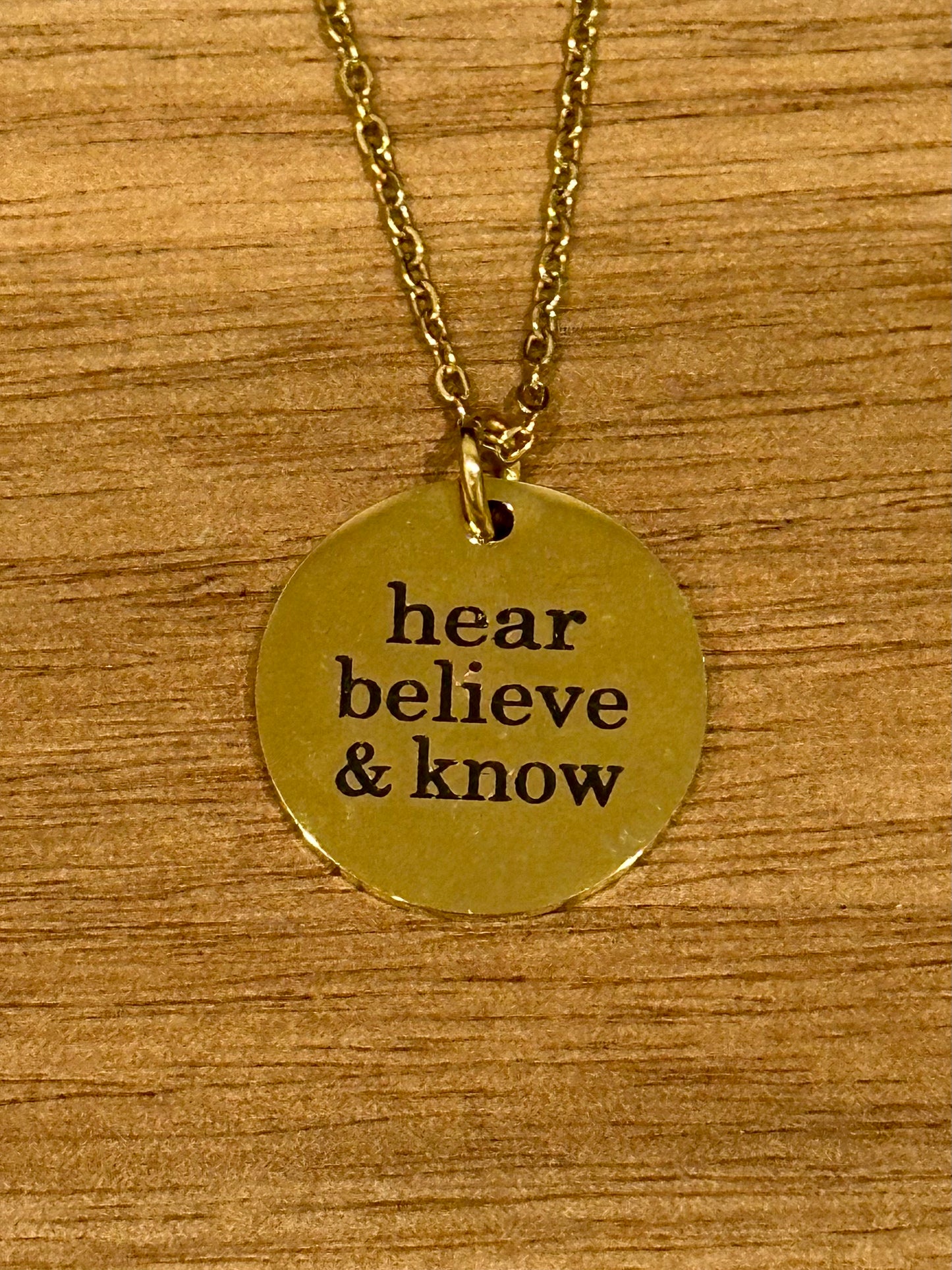 Hear Believe & Know Necklace